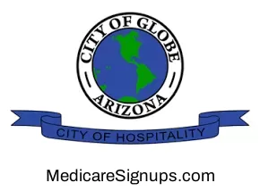 Enroll in a Globe Arizona Medicare Plan.