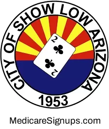 Enroll in a Show Low Arizona Medicare Plan.